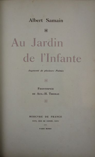 SAMAIN (Albert).
Aux Jardins de l'Infante...