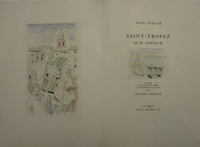 VIALAR (Paul).
Saint-Tropez-sur-amour. Paris,...