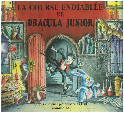 La Course endiablée de Dracula Junior. Un...