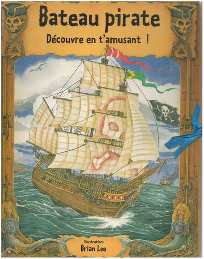 Bateau Pirate. Découvre en t'amusant ! Ill....