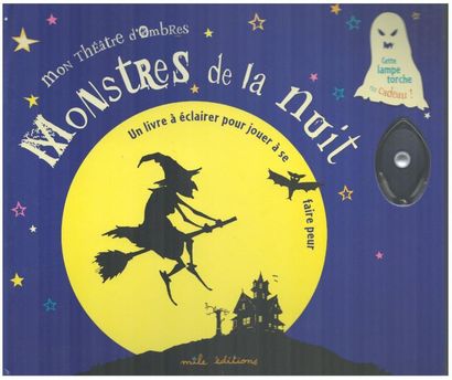Mon théâtre d'ombres. Monstres de la nuit....