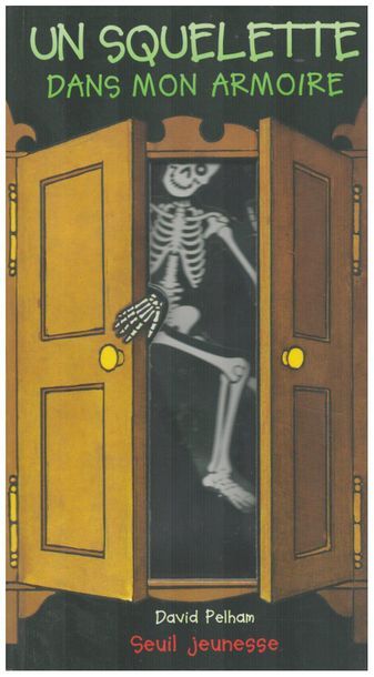 Un squelette dans mon armoire. David Pelham....