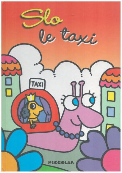 Slo le Taxi. – St Michel Sur Orge : Piccolia,...