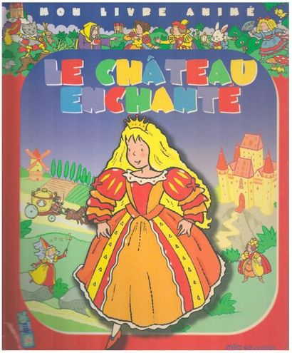 Le château Enchanté. – Evry : MFG education...