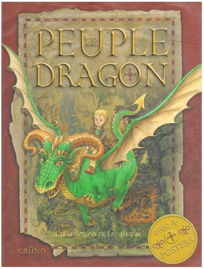 Le peuple dragon. Illustrations de Léo Hartas....