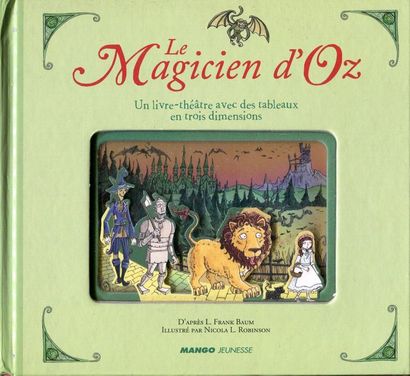 Le Magicien d'Oz. Un livre théâtre avec tableaux...