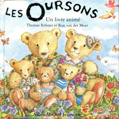 Les Oursons. Un livre animé. Thomas Röhner...