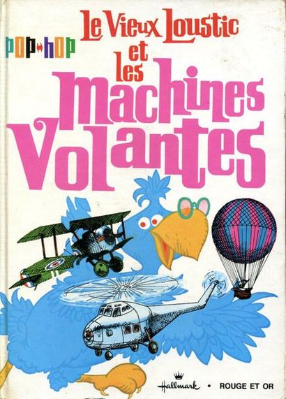 Pop-Hop. Le Vieux Loustic et les Machines...