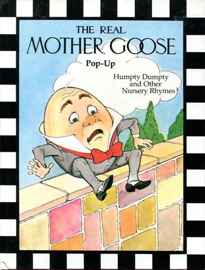 The Real Mother Goose Pop-Up. Humpty Dumpty...