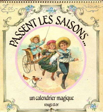 Passent les saisons. Un Calendrier Magique....