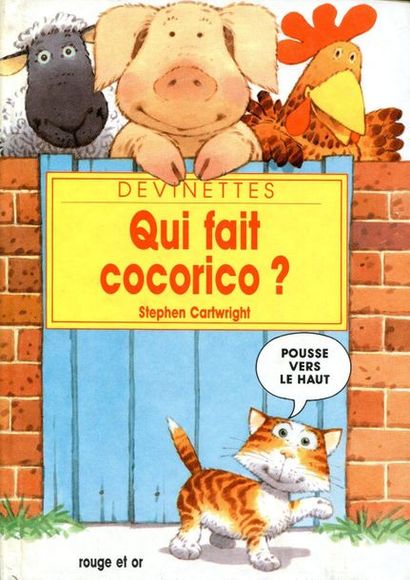 Devinettes Qui fait Cocorico ? – Paris :...