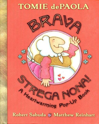 Tomie de Paola. Brava strega noma ! A heartwarming...