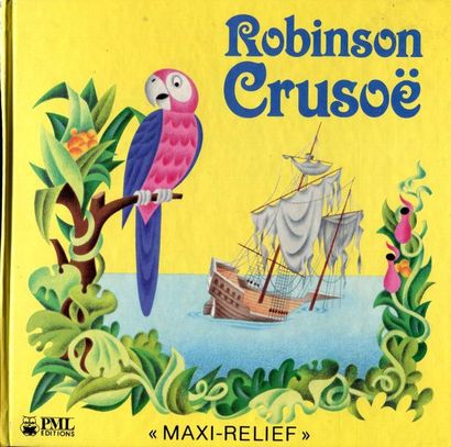 Robinson Crusoë. Ill. Pavlin et Seda. – S....