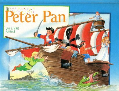 Peter Pan. Un livre animé. – S. l. : Editions...