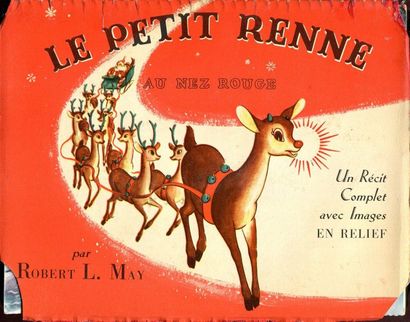 Le Petit Renne au Nez Rouge. Un récit complet...