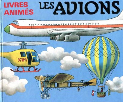 Les Avions. Illustrations : J. Pavlin. –...