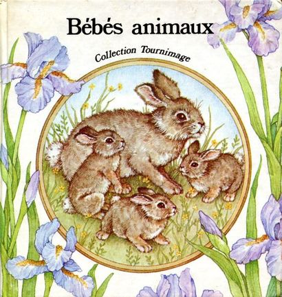 Bébés animaux.Texte Claude Pistache. Mécanismes...