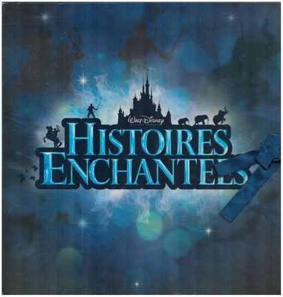 Walt Disney Histoires enchantées. – Paris...