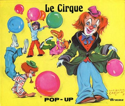 Le Cirque. Pop-Up. L.A. Lagarde. – S. l. :...