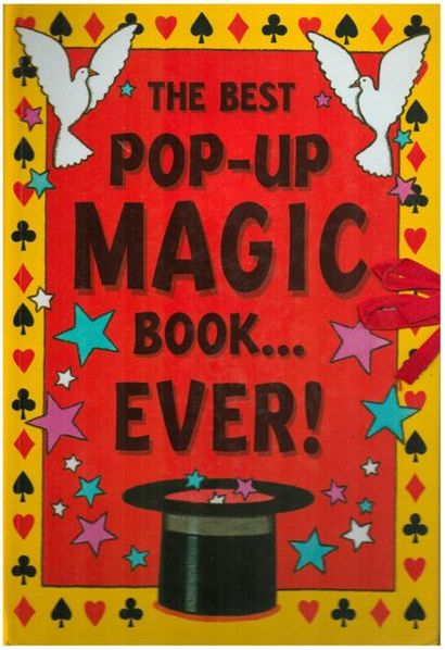 The best pop-up Magic Book Ever. – S. l. :...