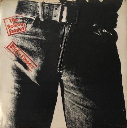 The Rolling Stones. Sticky Fingers. La célèbre...