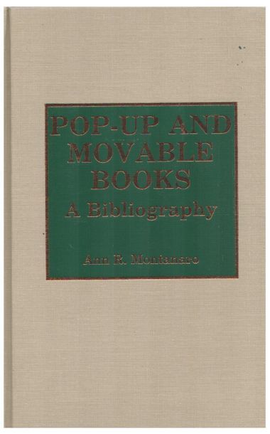 MONTANARO (Ann). – Pop-Up and Movable books....