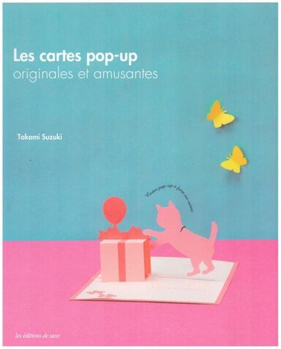 SUSUKI (Tabami). – Les Cartes Pop-Up. – Chaponost...