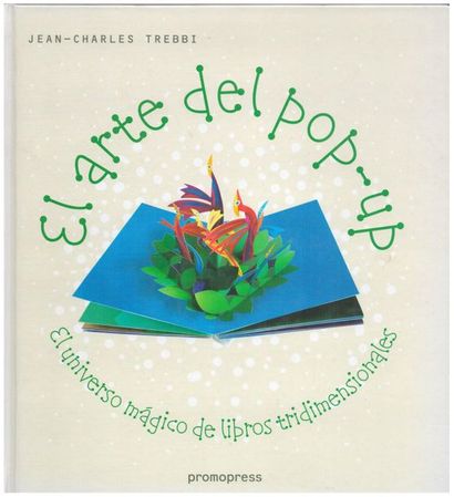 TREBBI (Jean-Charles). – L’Art du pop-up...