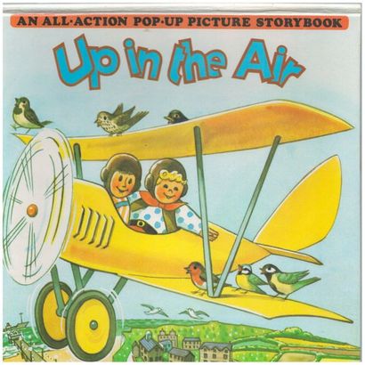 An all action pop-up story book. Up in the...