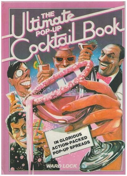 The ultimate pop-up cocktail book. – London :...