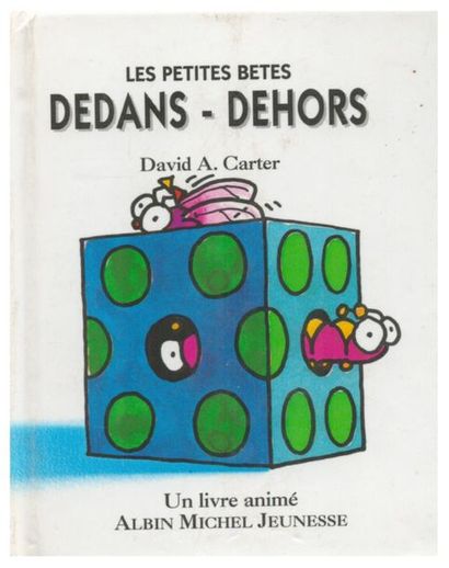 Les petites bêtes. Dedans-Dehors. Un livre...