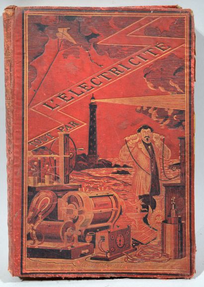 DARY (Georges), Tout par l'éléctricité, Tours,...