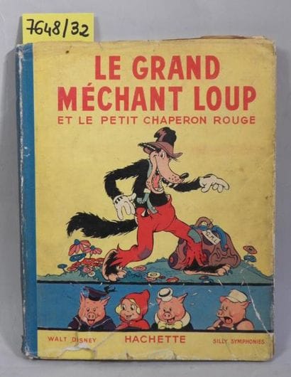 WALT DISNEY
Le Grand Méchant Loup et le Petit...