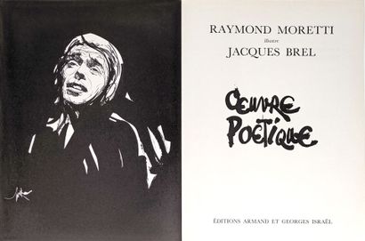 Raymond MORETTI illustre Jacques BREL
