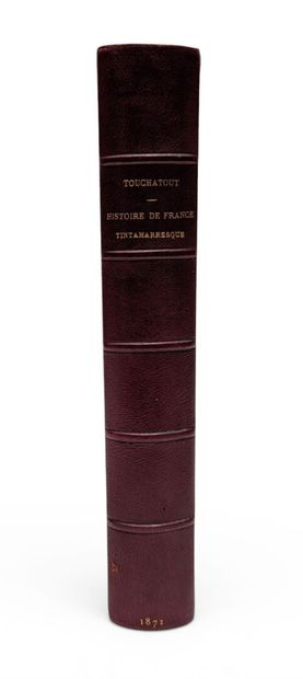 TOUCHATOUT - Histoire de France tintamarresque...
