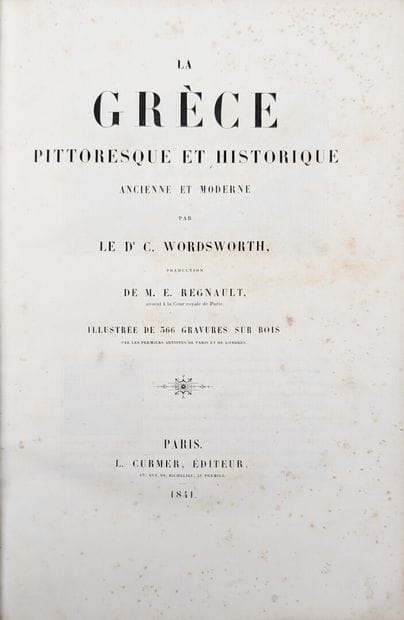 WORDSWORTH (Christopher)]. La Grèce pittoresque...
