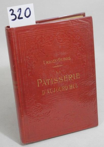Urbain - Dubois

La Pâtisserie d'aujourd'hui

Paris...