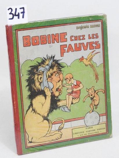 Benjamin RABIER - BOBINE chez Les FAUVES

In-4...