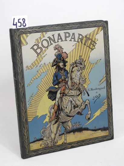Georges MONTORGUEIL / JOB - BONAPARTE. Aquarelles...