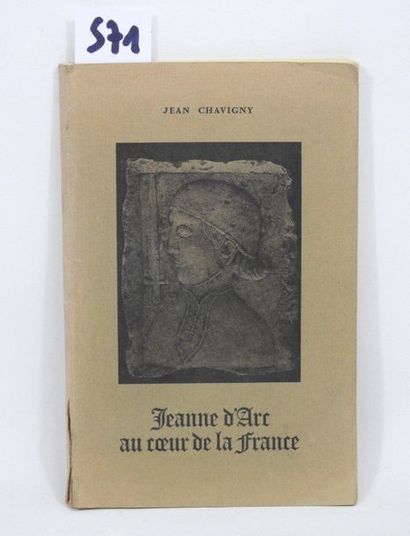 Jean CHAVIGNY - JEANNE D'ARC AU COEUR DE...