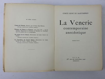 René de MARTIMPREY. La vénerie contemporaine...