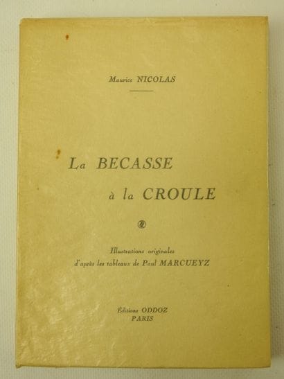 Maurice NICOLAS. La bécasse à la croule....