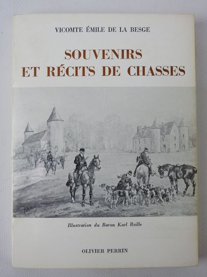 Emile de LA BESGE. Memories and stories of...