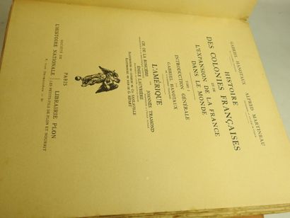 HANOTAUX MARTINEAU. Histoire des colonies...