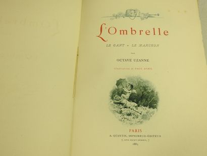 UZANNE Octave. L'Ombrelle, Le Gant, Le Manchon....