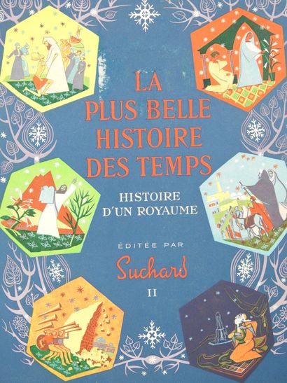 SUCHARD : La plus belle histoire des temps,...