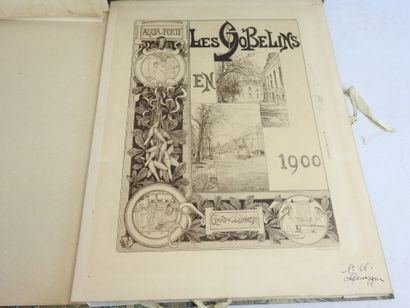 DEMAZY G. Les gobelins en 1900. Aqua-forte...