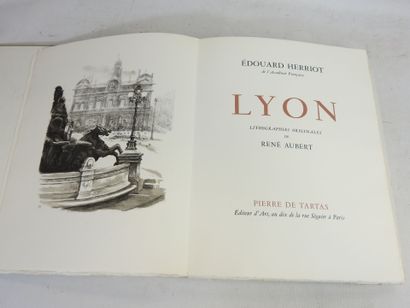 HERRIOT Edouard. Lyon. Lithographies originales...