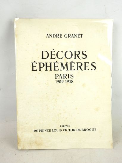 GRANET André. Les décors éphémères. Paris...