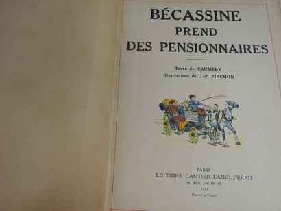 CAUMERY - J.P PINCHON : Bécassine. Paris,...